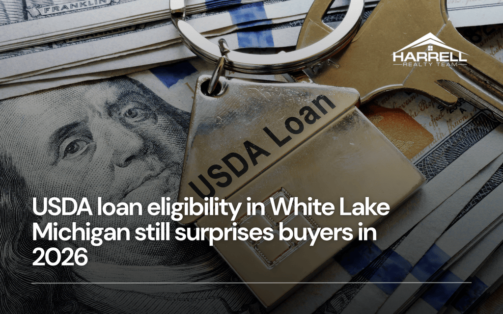 USDA loan eligibility in White Lake Michigan still surprises buyers in 2026