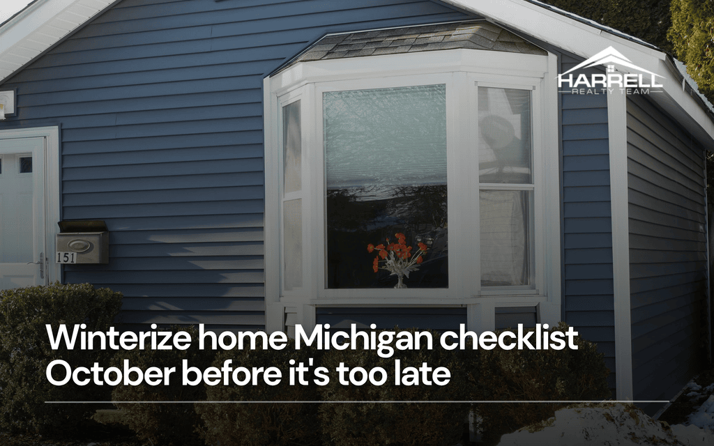 Winterize home Michigan checklist October before it's too late