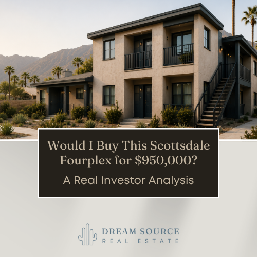 Would I Buy This Scottsdale Fourplex for $950,000? A Real Investor Analysis