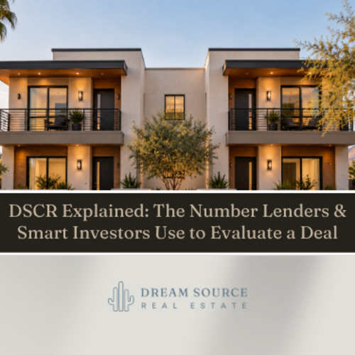DSCR Explained: The Number Lenders and Smart Investors Use to Evaluate a Deal