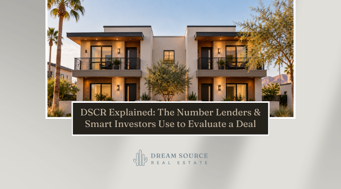 DSCR Explained The Number Lenders and Smart Investors Use to Evaluate a Deal