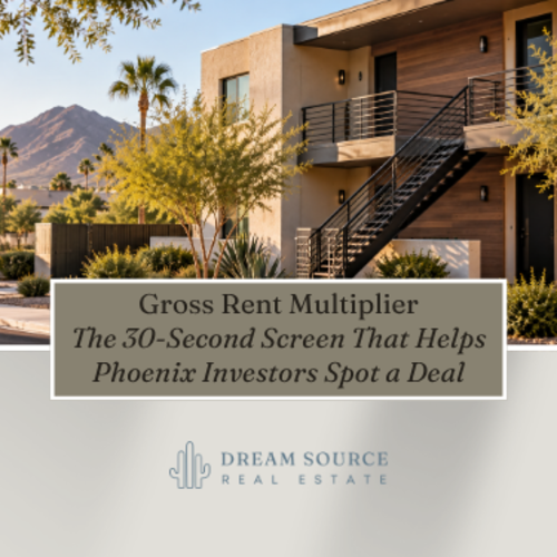 Gross Rent Multiplier: The 30-Second Screen That Helps Phoenix Investors Spot a Deal
