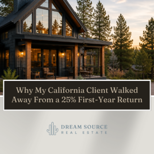 Why My California Client Walked Away From a 25% First-Year Return