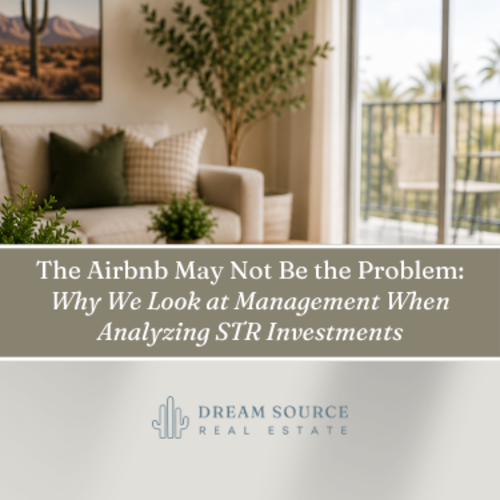 The Airbnb May Not Be the Problem: Why We Look at Management When Analyzing STR Investments