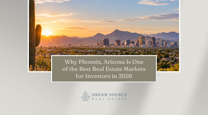 Why Phoenix, Arizona Is One of the Best Real Estate Markets for Investors in 2026
