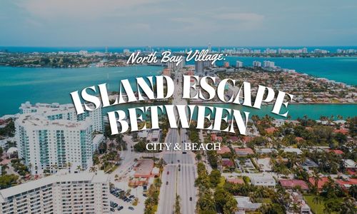 North Bay Village: Island Escape Between City and Beach