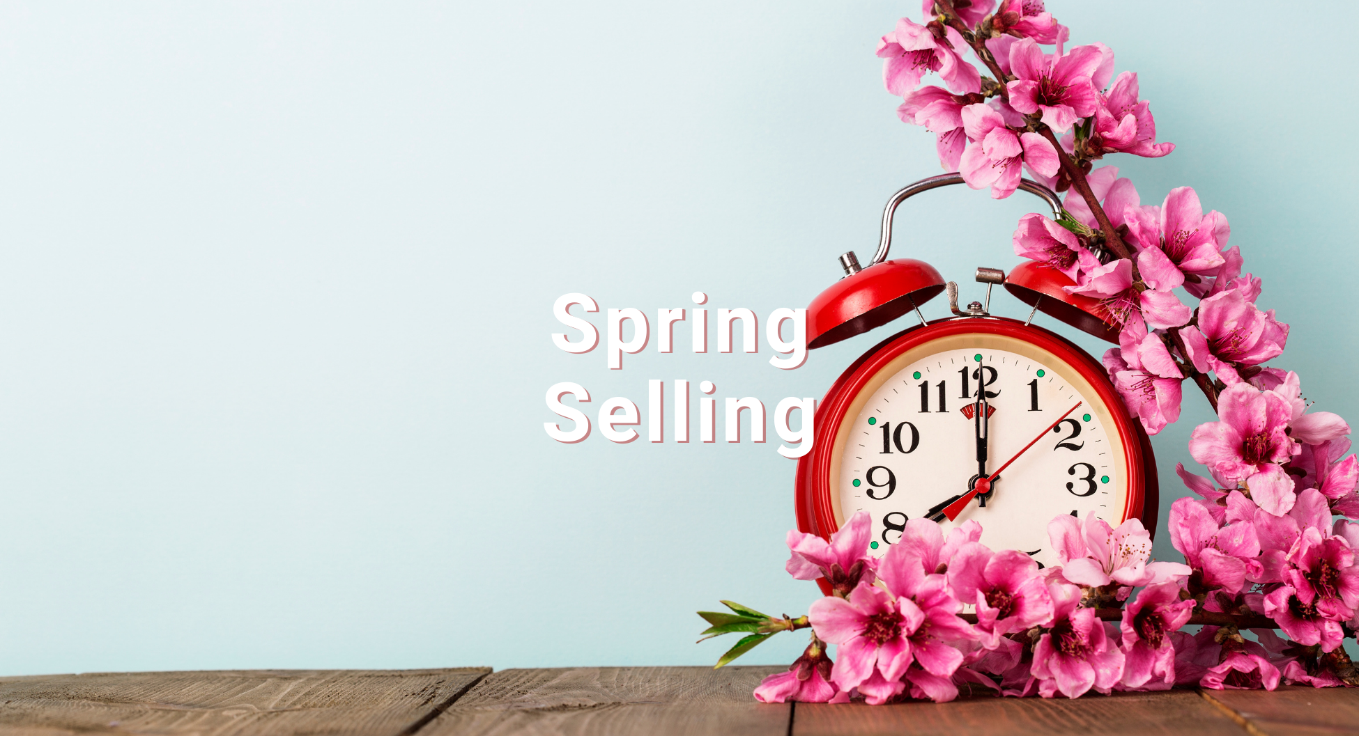 Spring Selling