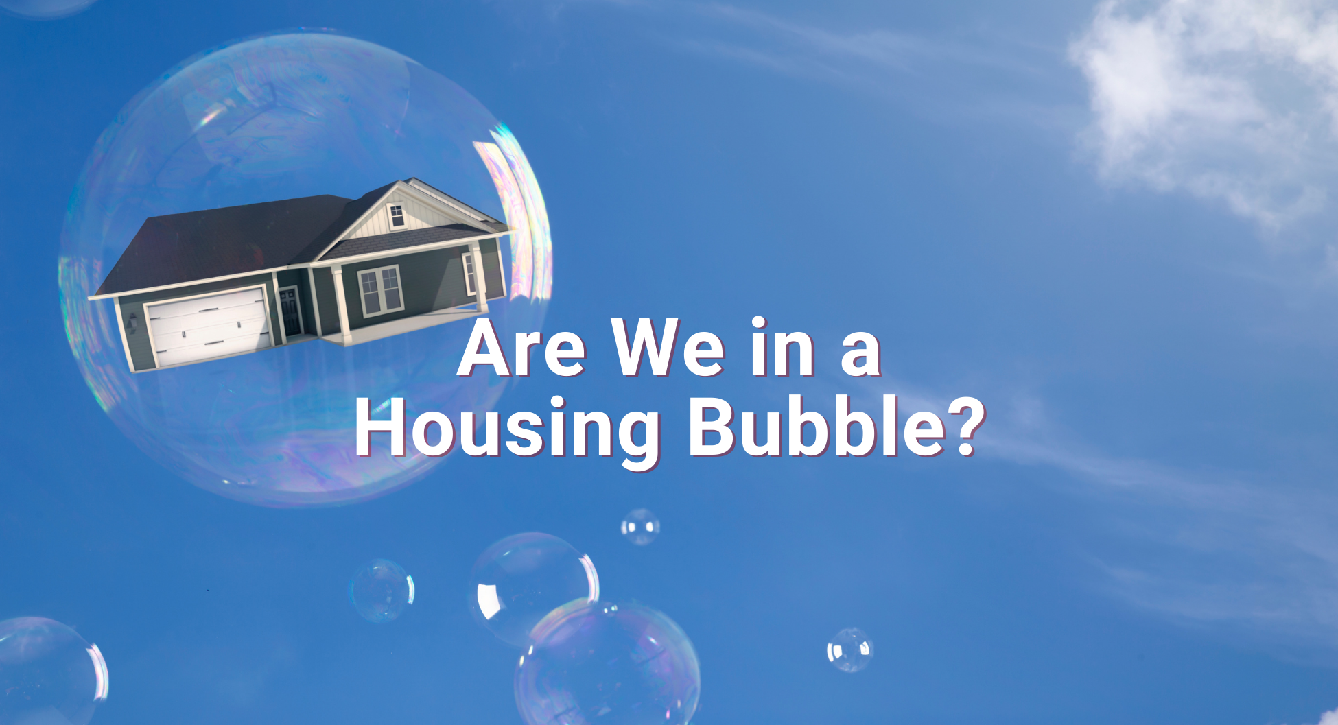 Are We in a Housing Bubble