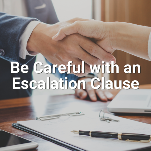 Be Careful with an Escalation Clause