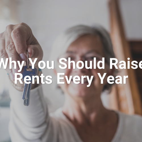 Why You Should Raise Rents Every Year