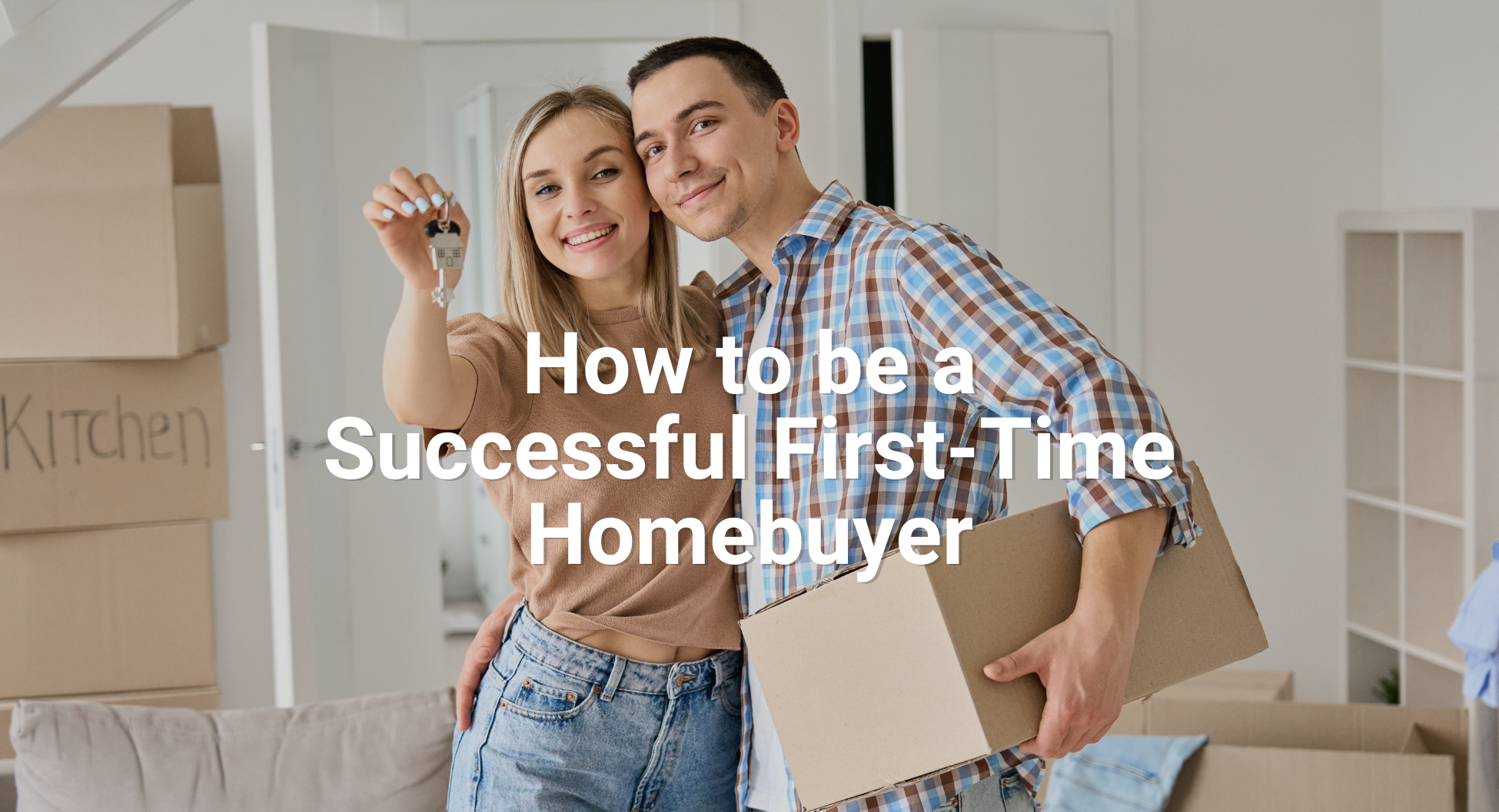 SSR - How to be a Successful First-Time Homebuyer