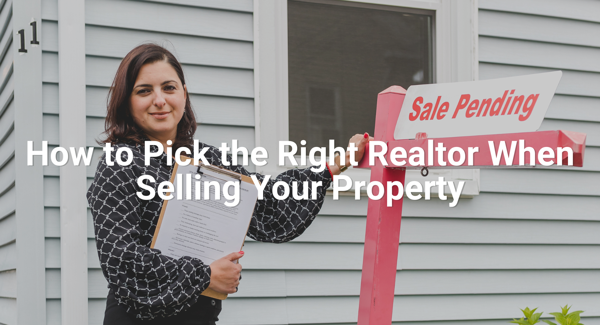 SSR - How to Pick the Right Realtor When Selling Your Property (2)