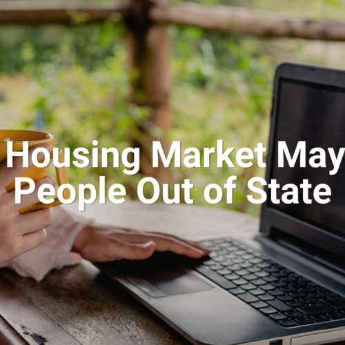 Local Housing Market May Send People Out of State