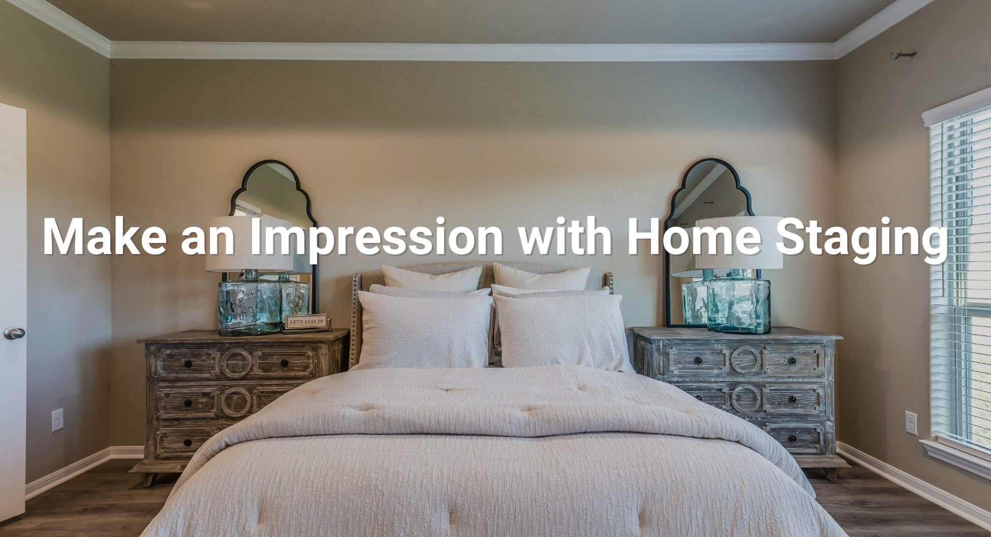 SSR - Make an Impression with Home Staging