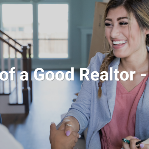 Signs of a Good Realtor – Part 2