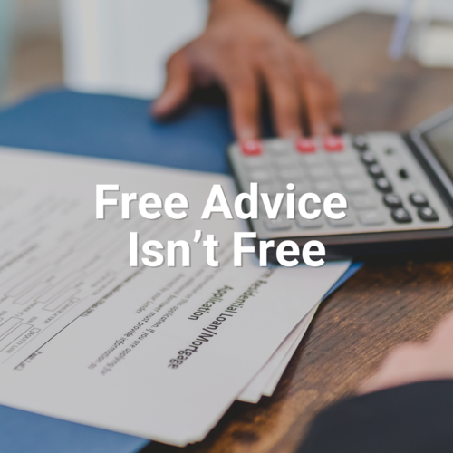 Free Advice Isn’t Free