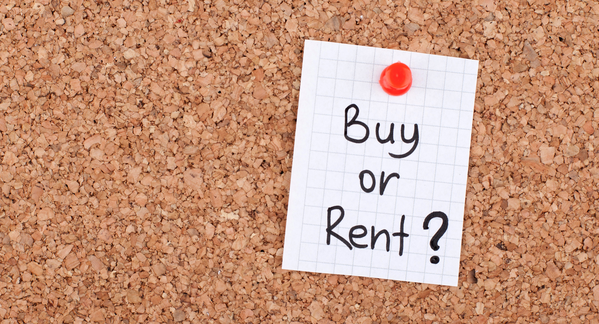 Rent or Buy