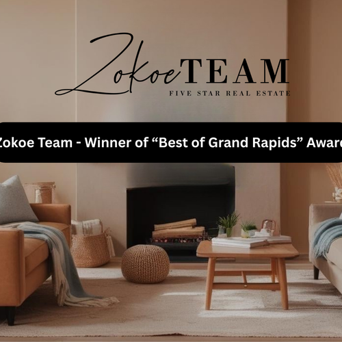 Celebrating Excellence by the Zokoe Team in Grand Rapids' Real Estate