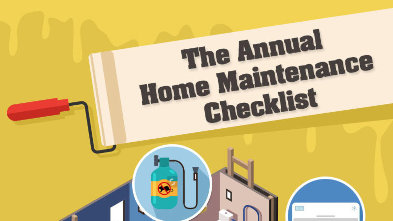 The Annual Home Maintenance Checklist: A Guide For New Homeowners