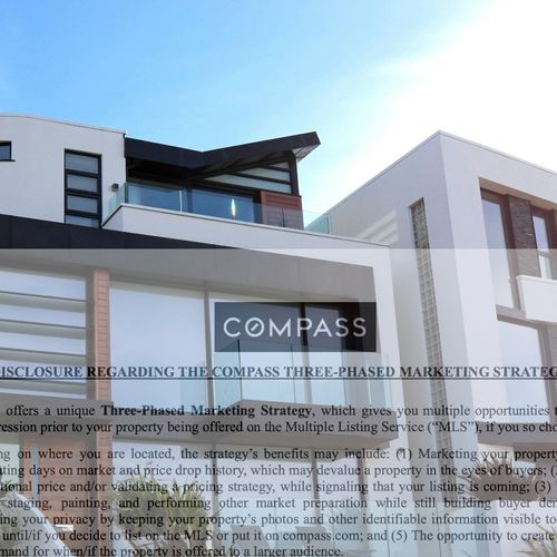 Compass Three Phased Marketing Disclosure Compass Three Phased Marketing Disclosure Requirement for Silicon Valley Sellers