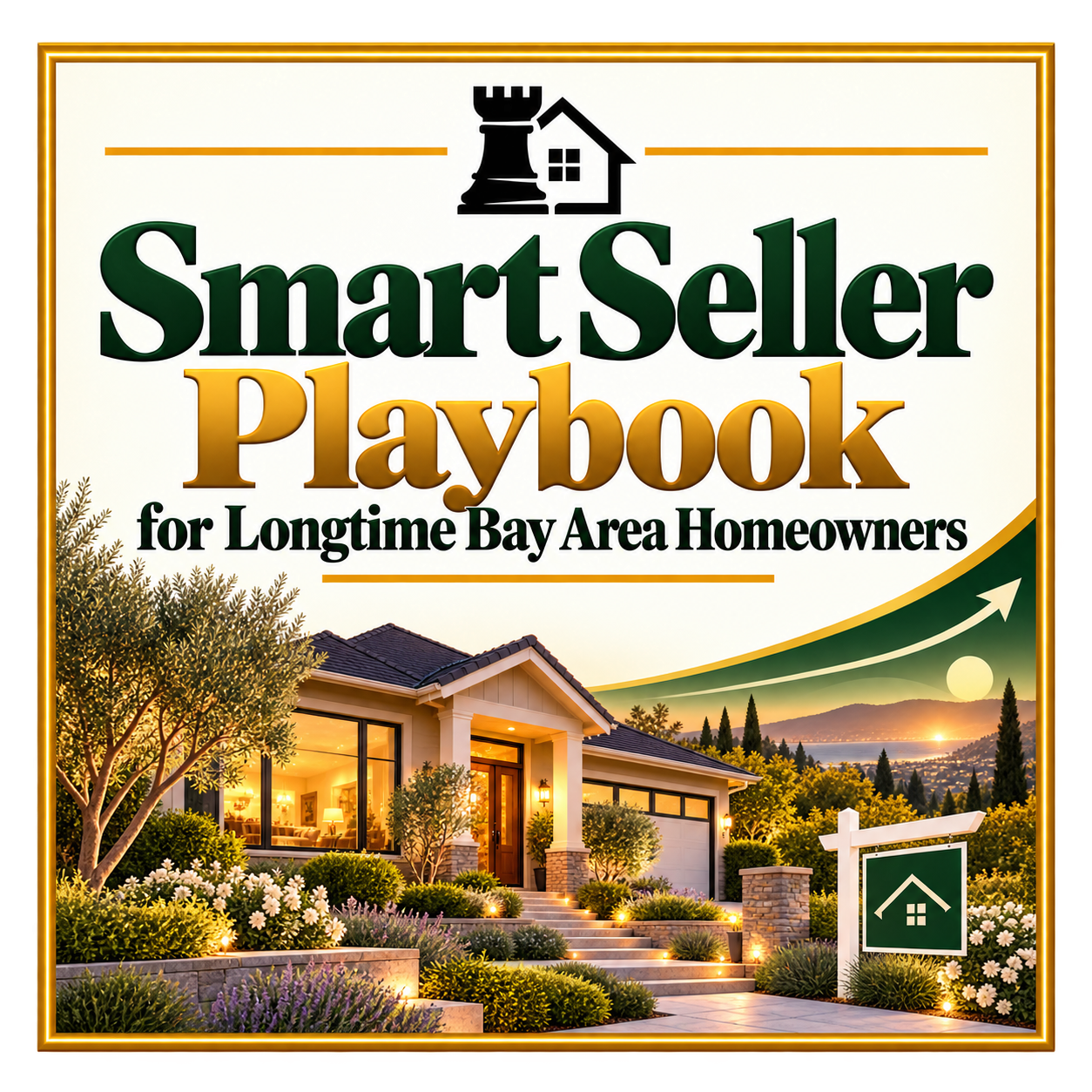 Cover of the free Smart Seller Playbook for longtime Bay Area homeowners