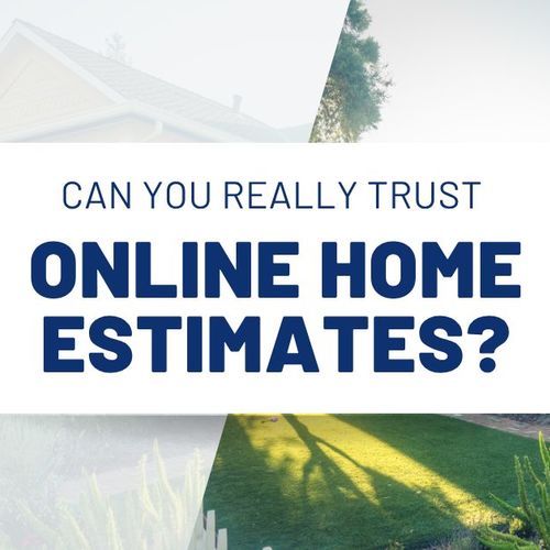Can You Really Trust Online Home Estimates?