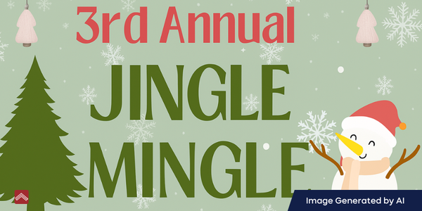Holiday Cheer Returns: The 3rd Annual Jingle Mingle &hellip;