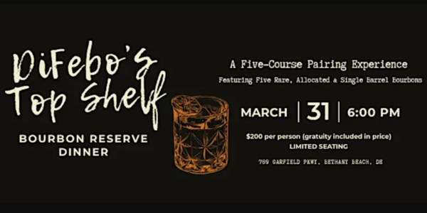 Bourbon Reserve Dinner At DiFebo’s Brings A Curated &hellip;