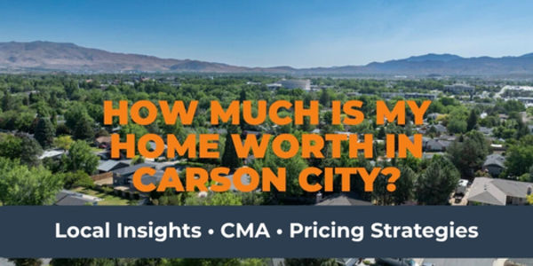 How Much Is My Home Worth Carson City? &hellip;