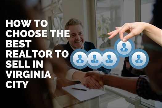How to Choose the Best Realtor to Sell in Virginia City - SEO
