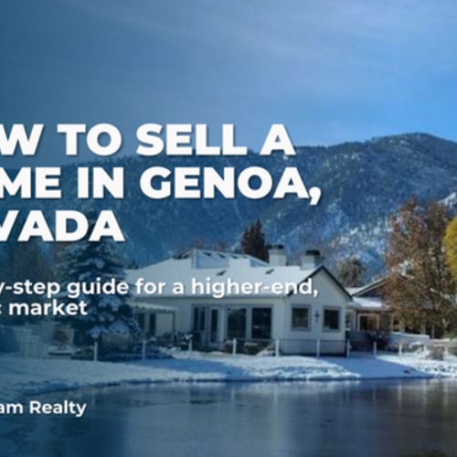 How to Sell a Home in Genoa, Nevada | Complete Seller Guide