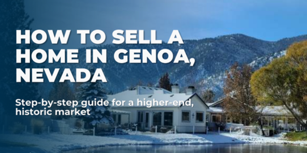 How to Sell a Home in Genoa, Nevada &hellip;