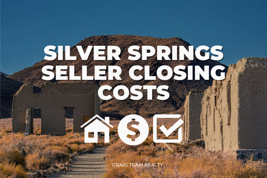 Silver Springs Closing Costs Seller – What Home Sellers Need to Know in Silver Springs, Nevada - SEO