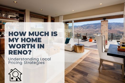 How Much Is My Home Worth Reno, Nevada - SEO