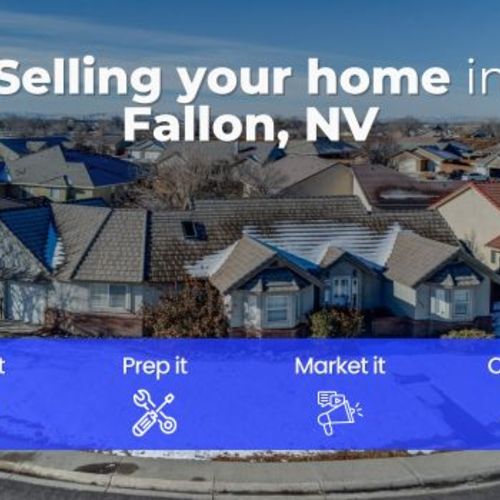 How to Sell a Home in Fallon, Nevada