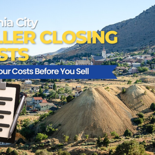 Virginia City Closing Costs Seller Guide | Virginia City, Nevada