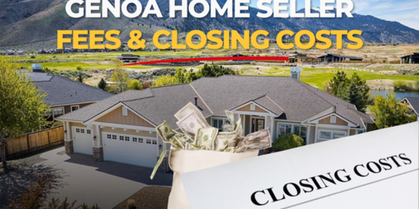 Genoa Closing Costs Seller Guide | Genoa, Nevada