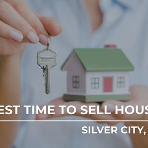 Best Time to Sell House Silver City | Silver City, NV
