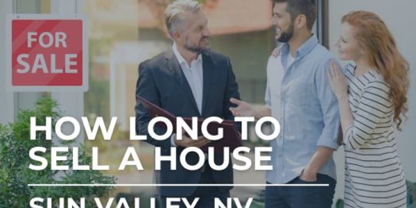 How Long to Sell a House Sun Valley, &hellip;