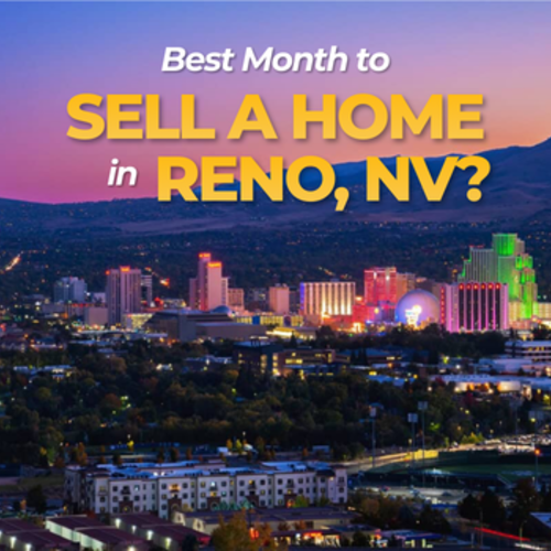 Best Time to Sell a House in Reno, Nevada | Seller Timing Guide