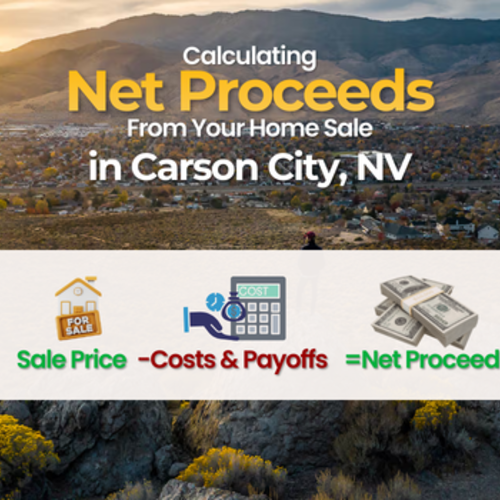 Home Sale Proceeds Carson City | Net Proceeds Calculator Guide