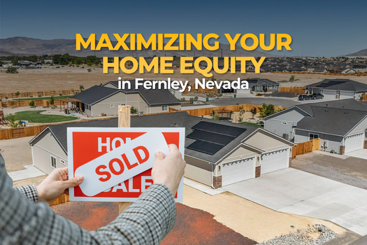 Maximize Home Equity in Fernley, Nevada _ Selling Your House - main