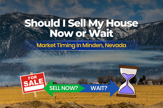 Should I Sell My House Now Minden _ Minden, Nevada - SEO