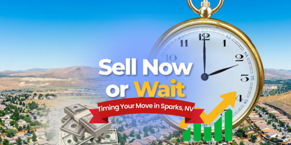 Should I Sell My House Now Sparks, Nevada &hellip;