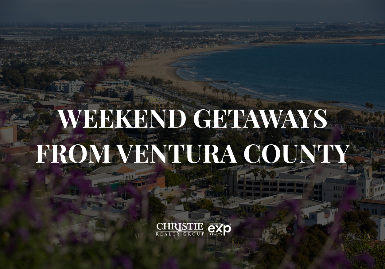 Weekend Getaways from Ventura County