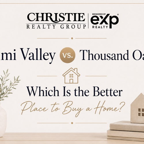 Simi Valley vs. Thousand Oaks: Which Is the Better Place to Buy a Home?