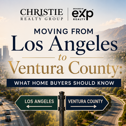 Moving from Los Angeles to Ventura County: What Home Buyers Should Know