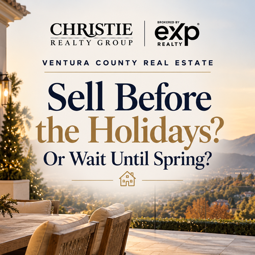 Sell Your Ventura County Home Before the Holidays?