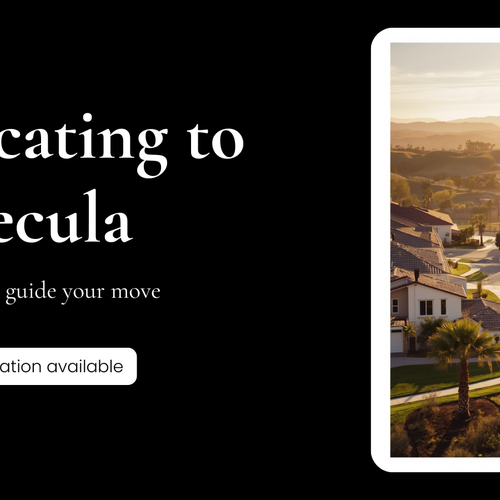Relocating to Temecula? How Our Team Makes Your Move Seamless