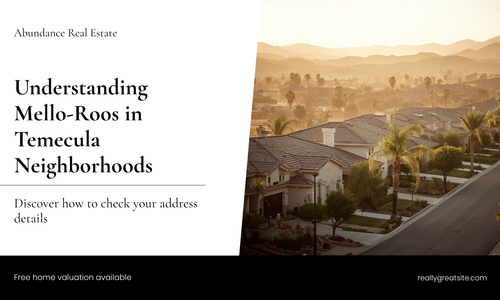Mello-Roos in Temecula: Which Neighborhoods Pay It?